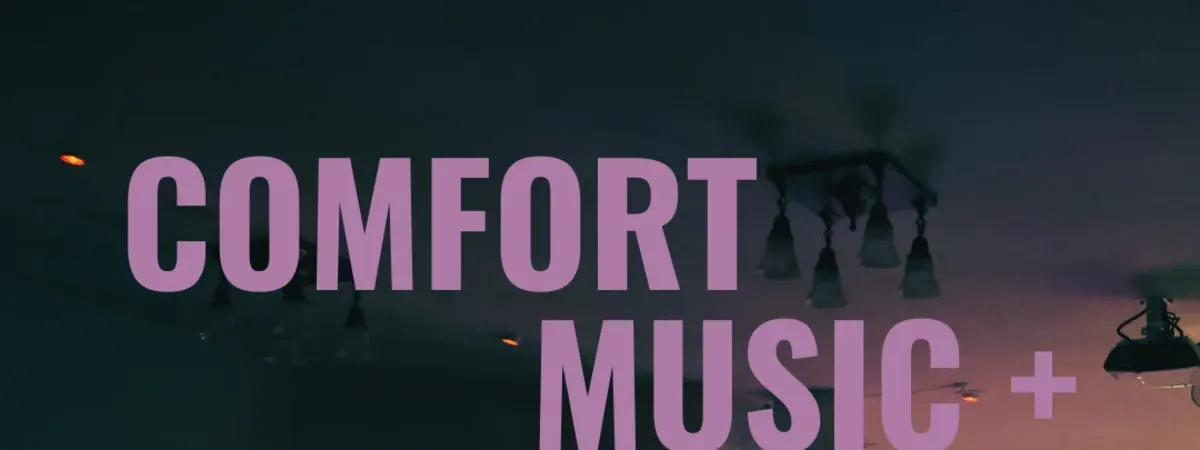 Comfort Music + Homeroom: Fred Jackson / Naydia Bruton / Irene Hsiao / Alexander Dupuis