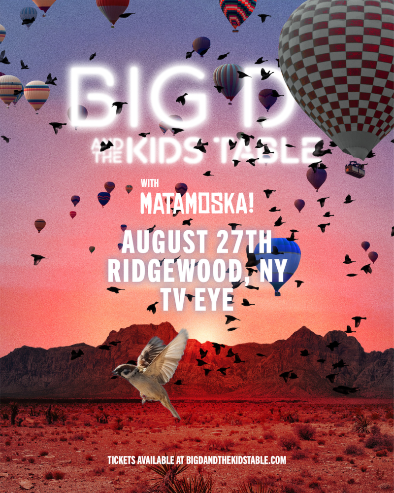 Big D & The Kids Table, Matamoska!