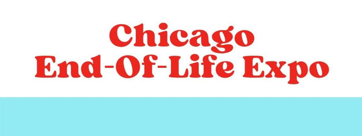 Chicago End-Of-Life Expo