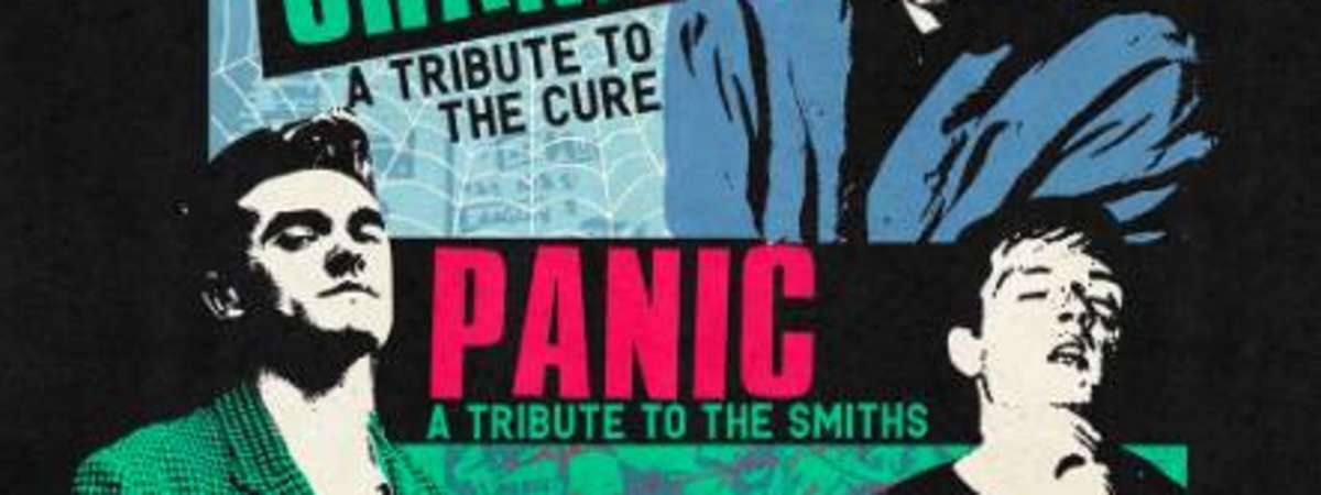 English Channels (A Cure Tribute) * Panic (Smiths Tribute) * Lost Control (Joy Division & New Order)