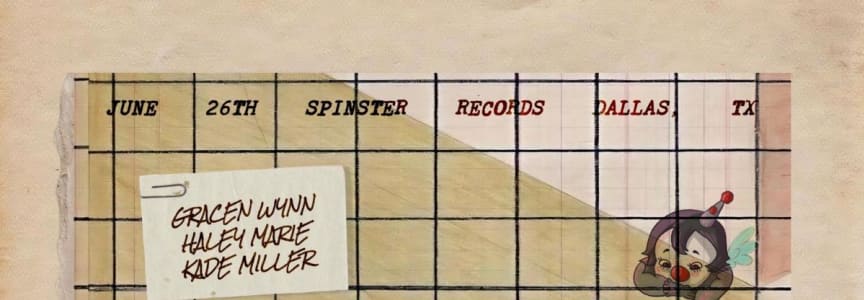 Spinster Records Presents: Super Sad Song Show with Gracen Wynn, Haley Marie, & Kade Miller