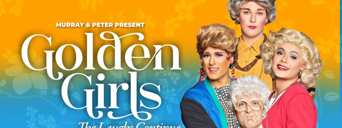 Golden Girls: The Laughs Continue