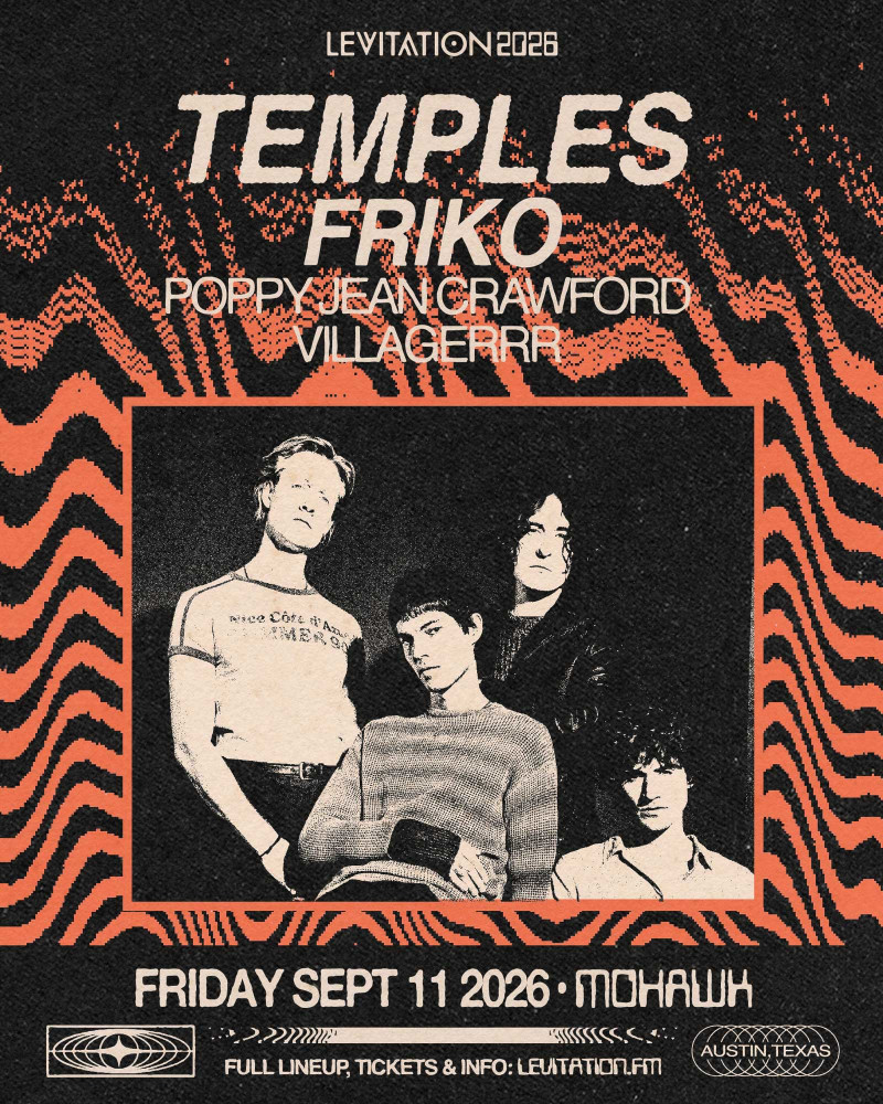Temples w/ Friko, Poppy Jean Crawford & villagerrr