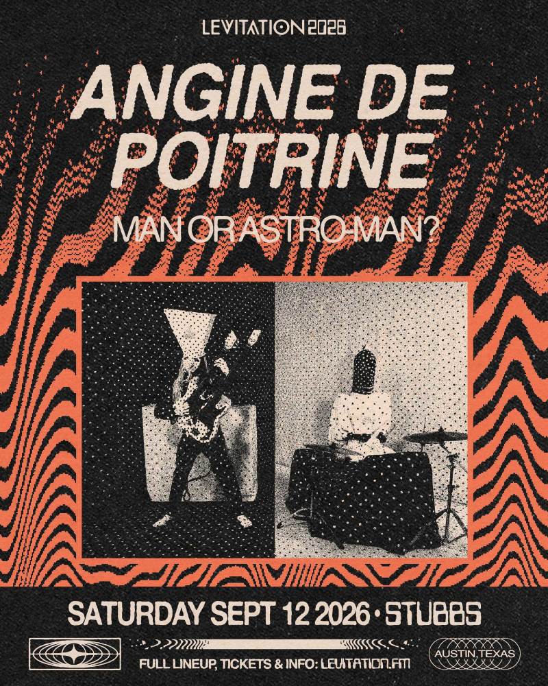 Angine De Poitrine w/ Man or Astro-Man?