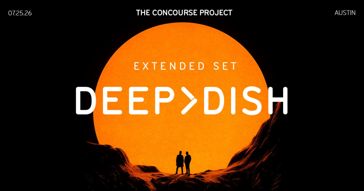 RealMusic Events Presents.... Deep Dish (Extended Set) at The Concourse Project