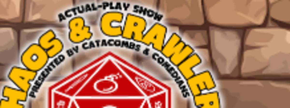 Chaos & Crawlers