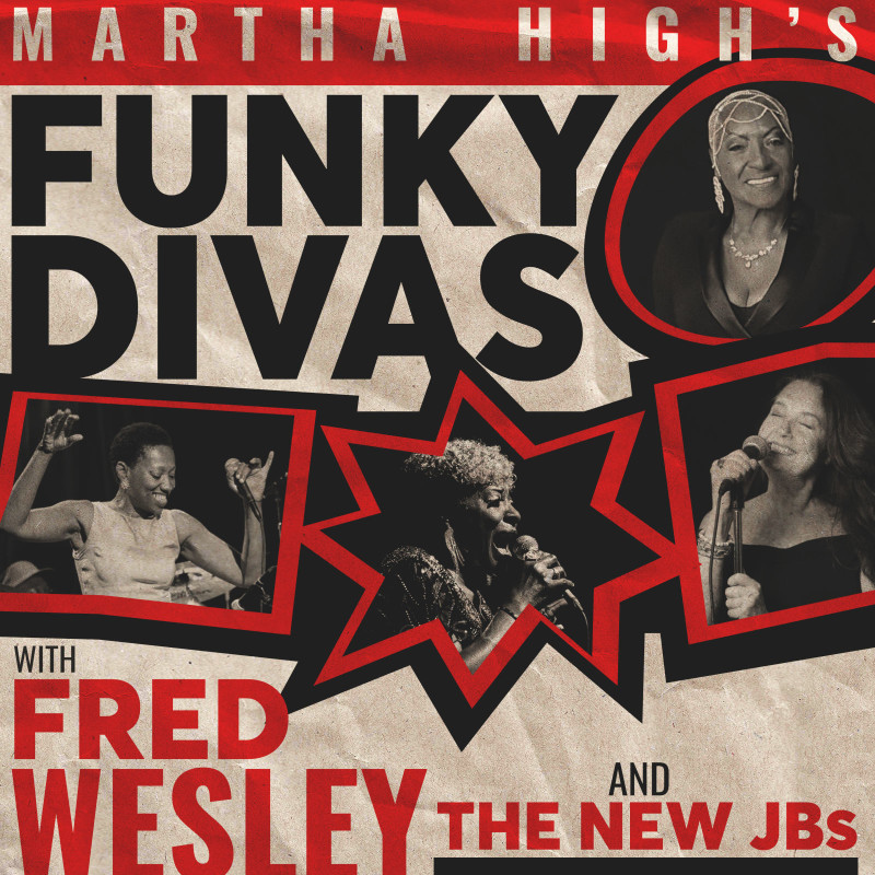 Fred Wesley's New Jbs W/ Martha High's Funky Divas