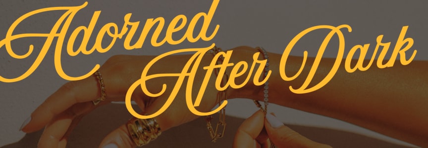 Adorned After Dark: a permanent jewelry pop up with Fang & Fae