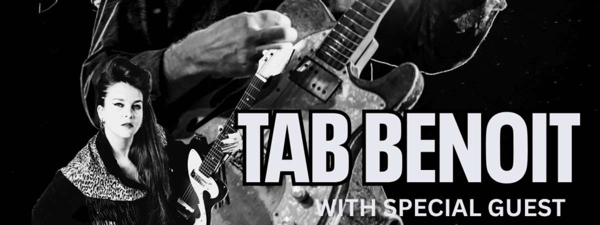 BLUES GUITARIST TAB BENOIT with SPECIAL GUEST GHALIA VOLT