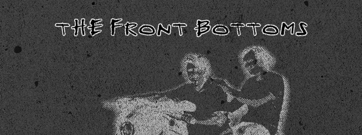 The Front Bottoms - 11 Years of Back On Top