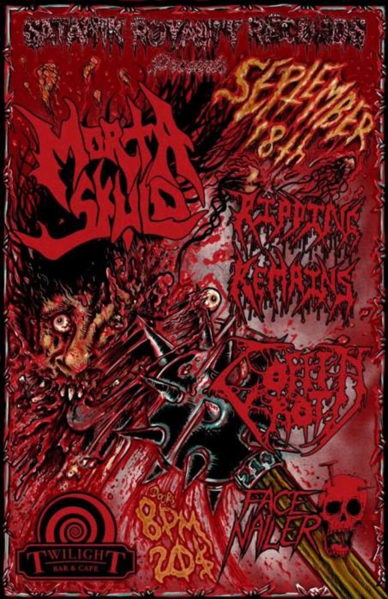 Morta Skuld w/ Ripping Remains, Coffin Rot, Face Nailer