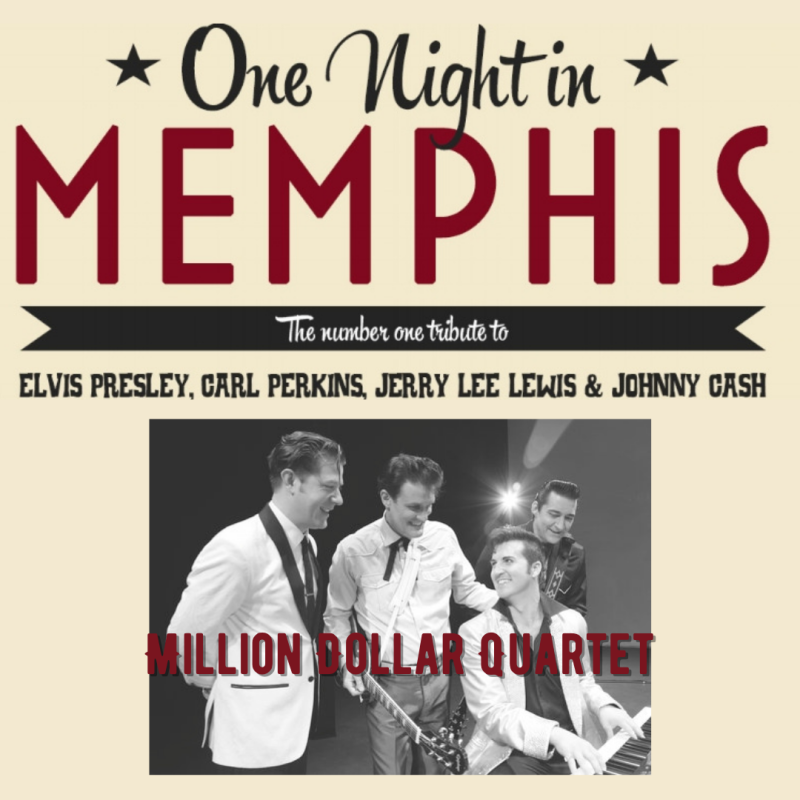 ONE NIGHT IN MEMPHIS: THE #1 TRIBUTE TO PRESLEY, PERKINS, LEWIS and CASH