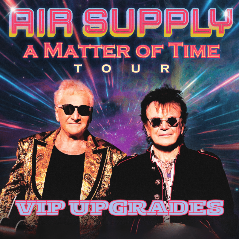 Vip Upgrade Packages: Air Supply