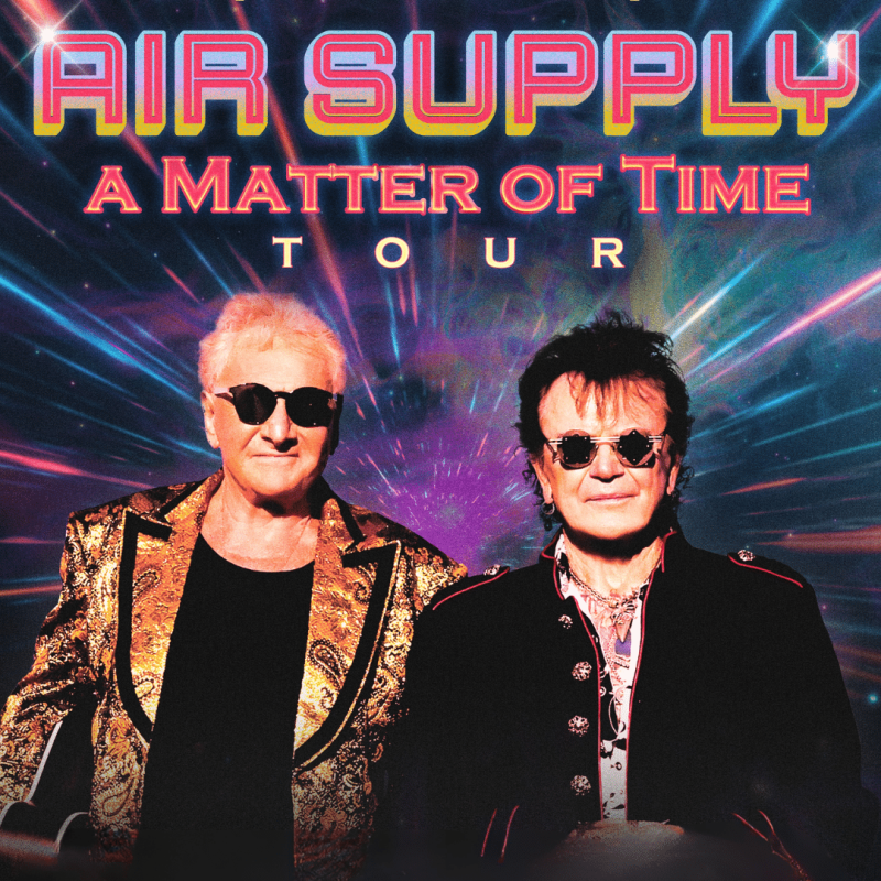 Air Supply: A Matter Of Time Tour