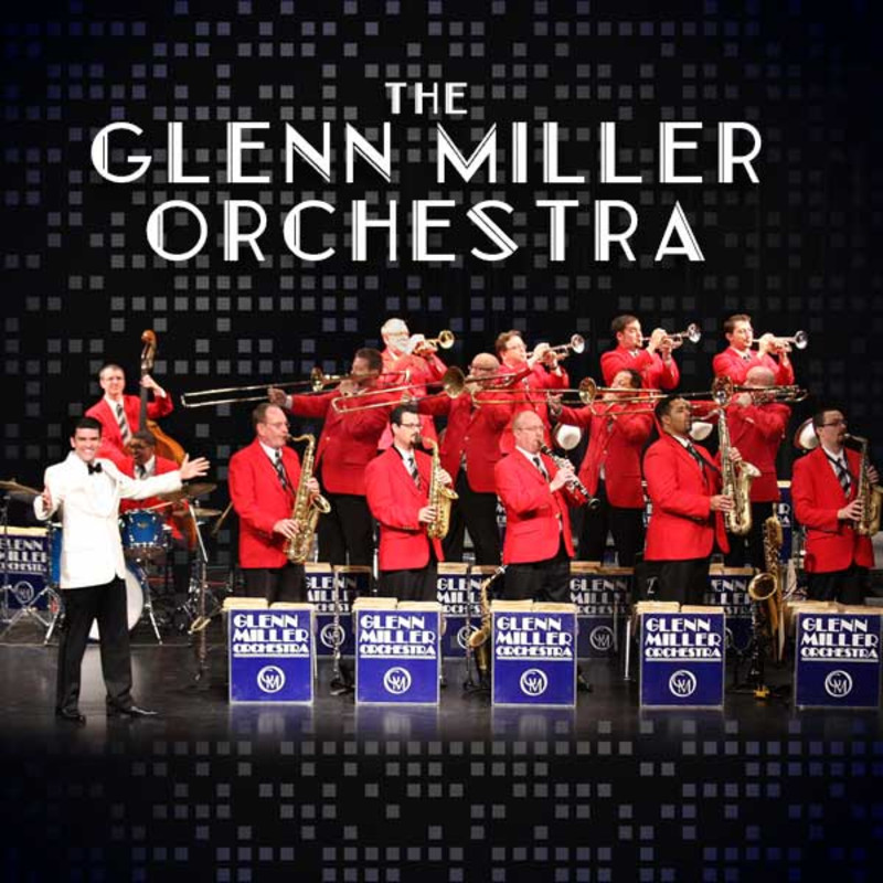 The World Famous Glenn Miller Orchestra – Dance Floor Open!