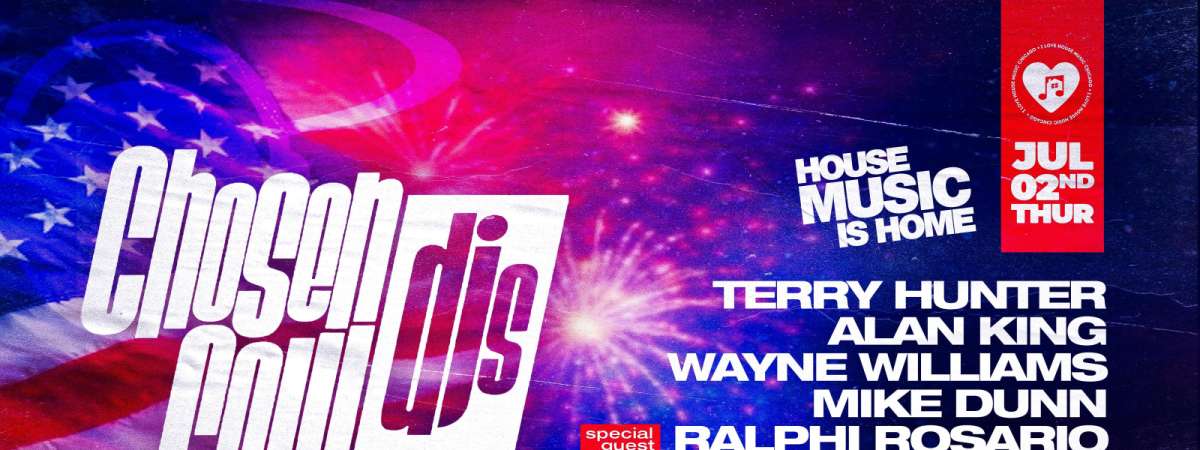 A Chosen Few Djs Event 4th of July Week. House Music is Home.