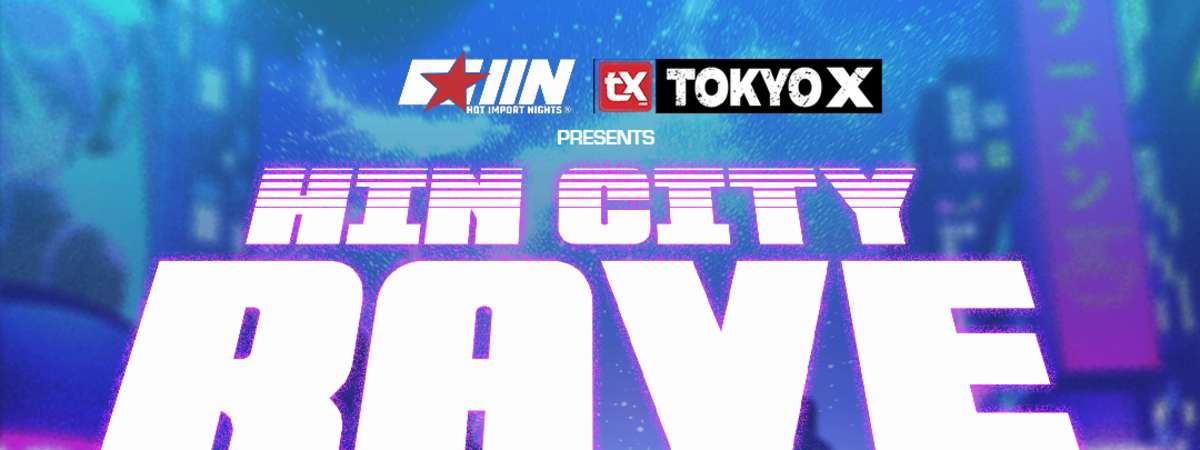 HIN City Rave featuring CAM GIRL