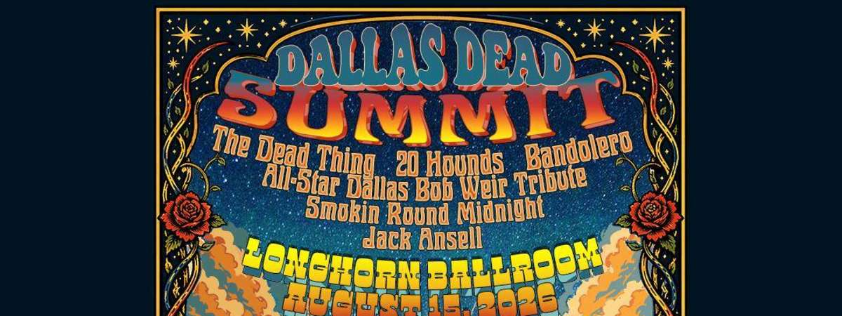 Dallas Dead Summit featuring an All-Star Bob Weir Tribute