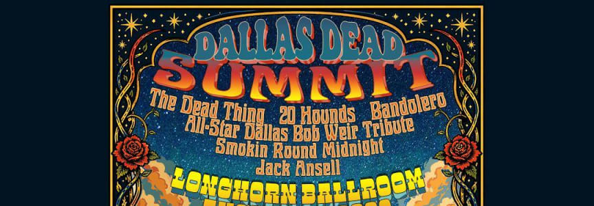 Dallas Dead Summit featuring an All-Star Bob Weir Tribute