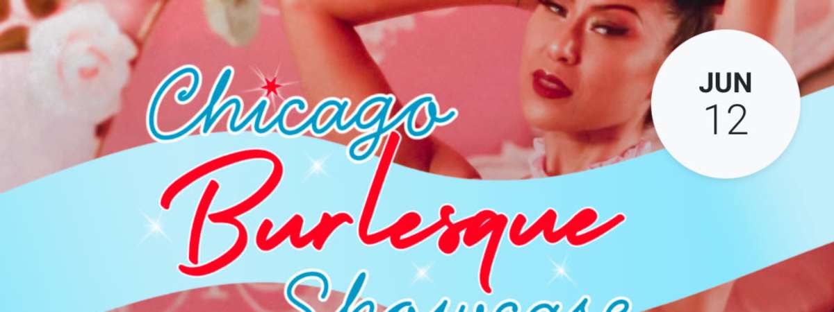 Chicago Burlesque Showcase