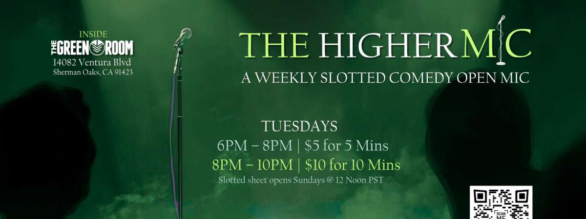 The Higher Mic Comedy Open Mic Night