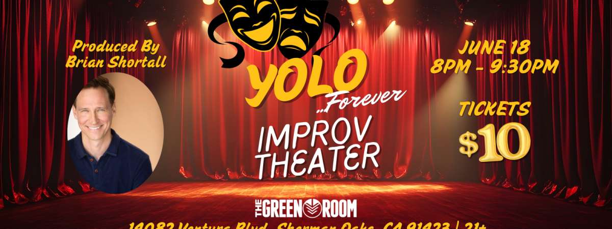 YOLO 4 EVER Improv Theater