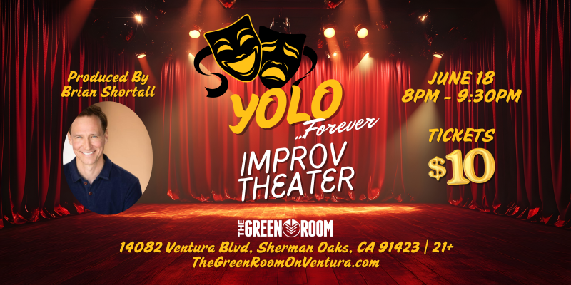 YOLO 4 EVER Improv Theater