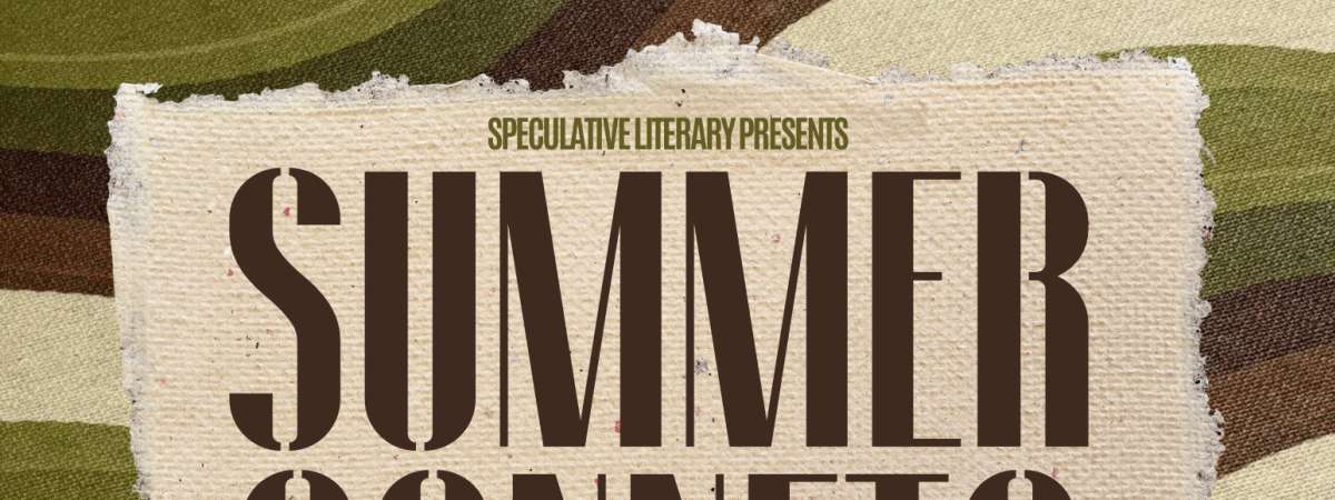Speculative Literary: Summer Sonnets