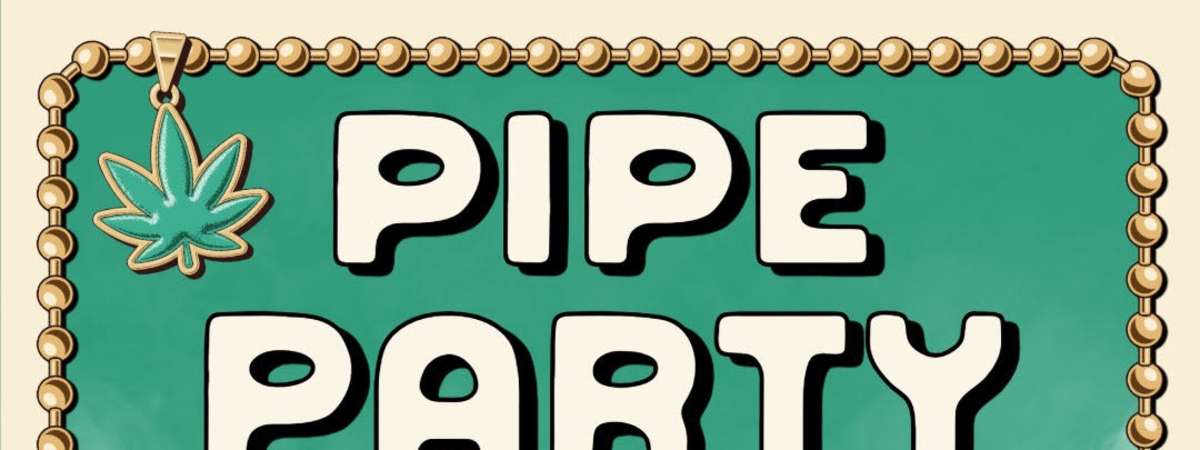 Pipe Party: 420 Ceramics
