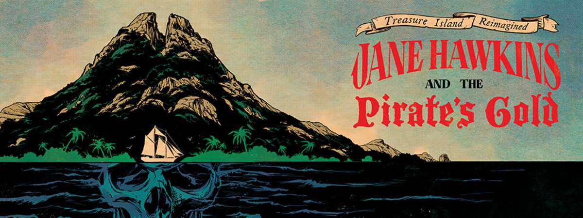 Treasure Island Reimagined - Jane Hawkins and the Pirate's Gold