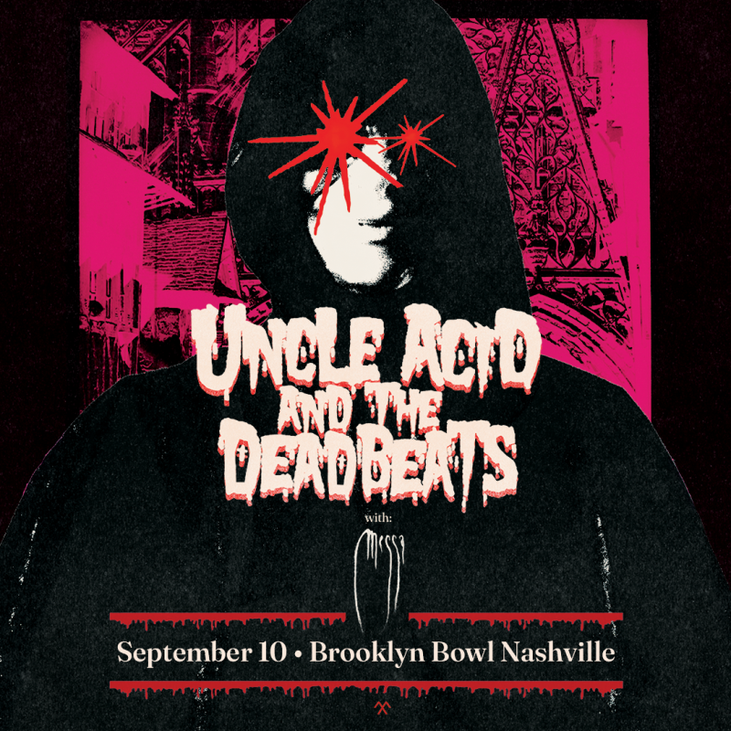 Uncle Acid & The Deadbeats - North America '26, Messa