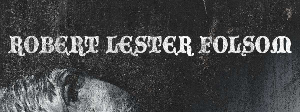 Robert Lester Folsom