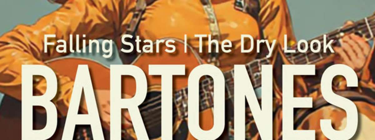 L’ Bartones / The Dry Look / Falling Stars / Tall Grass Captains