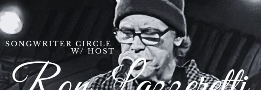 Songwriter Circle w/ host Ron Lazzeretti and guests Tim Rack & Jack Swain
