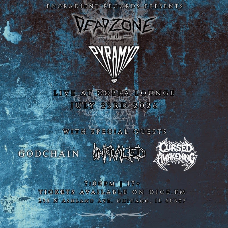 Deadzone / Pyramyd / Godchain / Unrivaled / Cursed Awakening