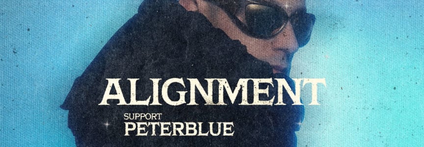 Alignment + PETERBLUE at The Concourse Project