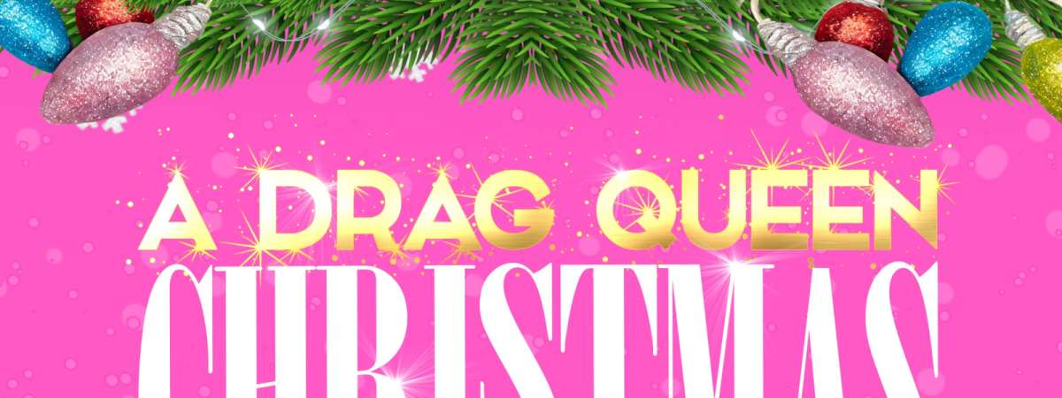A Drag Queen Christmas