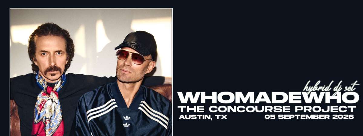 WhoMadeWho (Hybrid DJ Set) at The Concourse Project