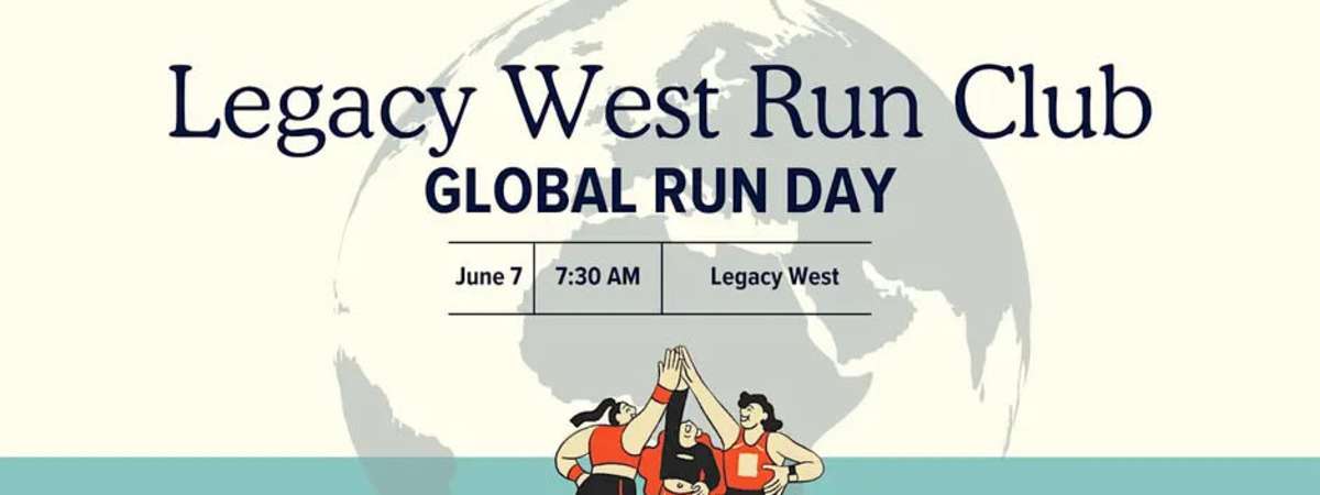 Legacy West Run Club x Global Run Day