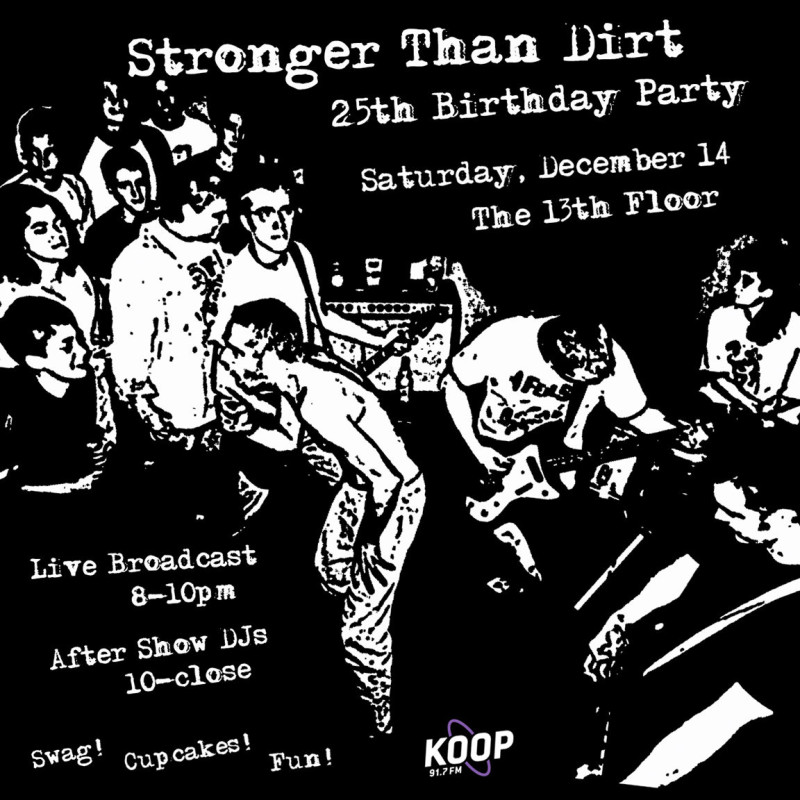 Stronger Than Dirt 25th Birthday Party In Austin At 13th Floor Bar
