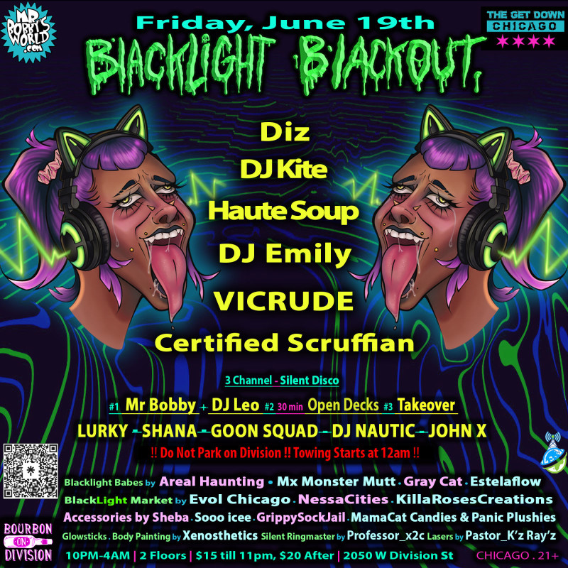 Blacklight Blackout ft Diz, DJ Kite, Haute Soup, DJ Emily, Certified Scruffian, VICRUDE