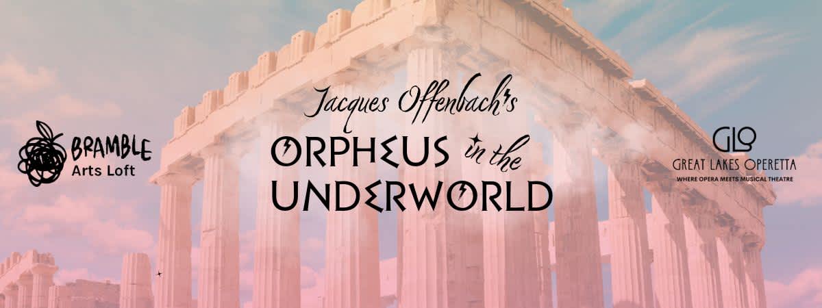Jacques Offenbach's Orpheus in the Underworld