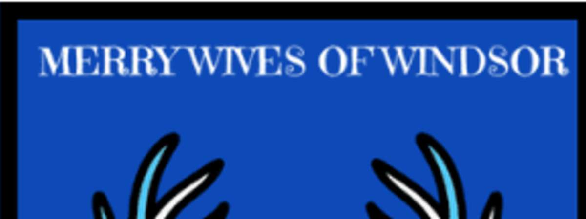 The Merry Wives of Windor