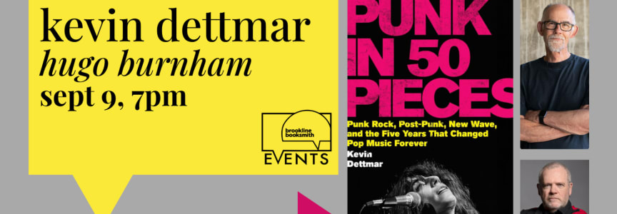 Kevin Dettmar with Hugo Burnham: Punk in 50 Pieces