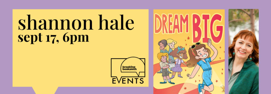 Shannon Hale: Dream Big
