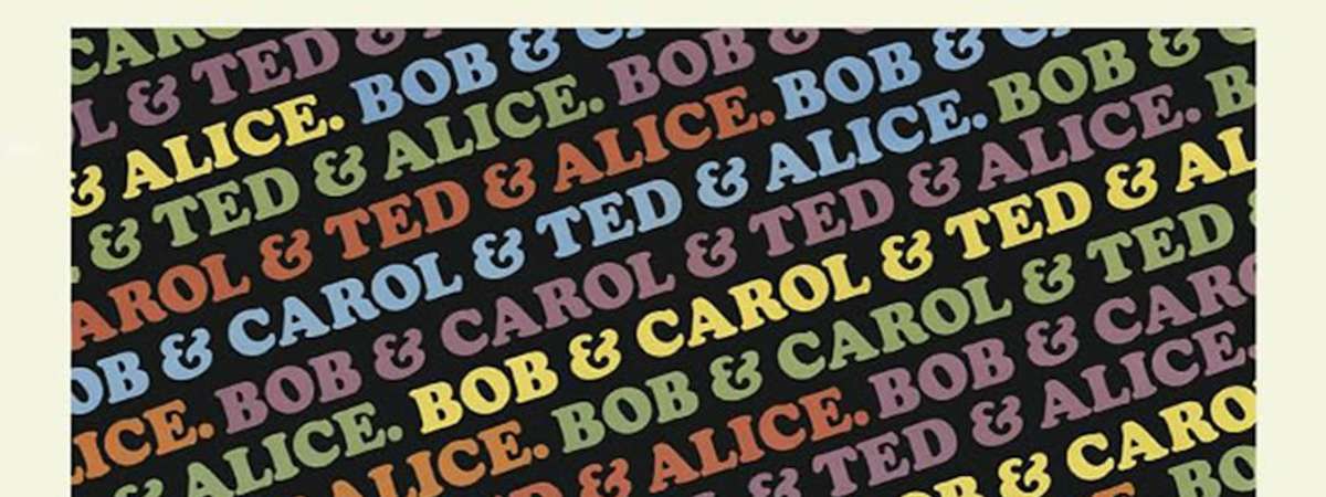 Bob & Carol & Ted & Alice