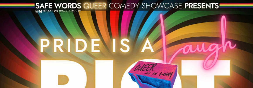 Pride is a LAUGH RIOT