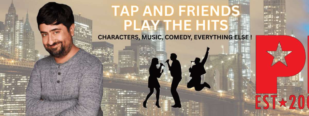 Tap and Friends Play the Hits!
