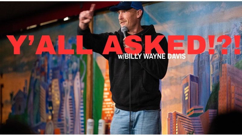 Y'all Asked !?! with Billy Wayne Davis