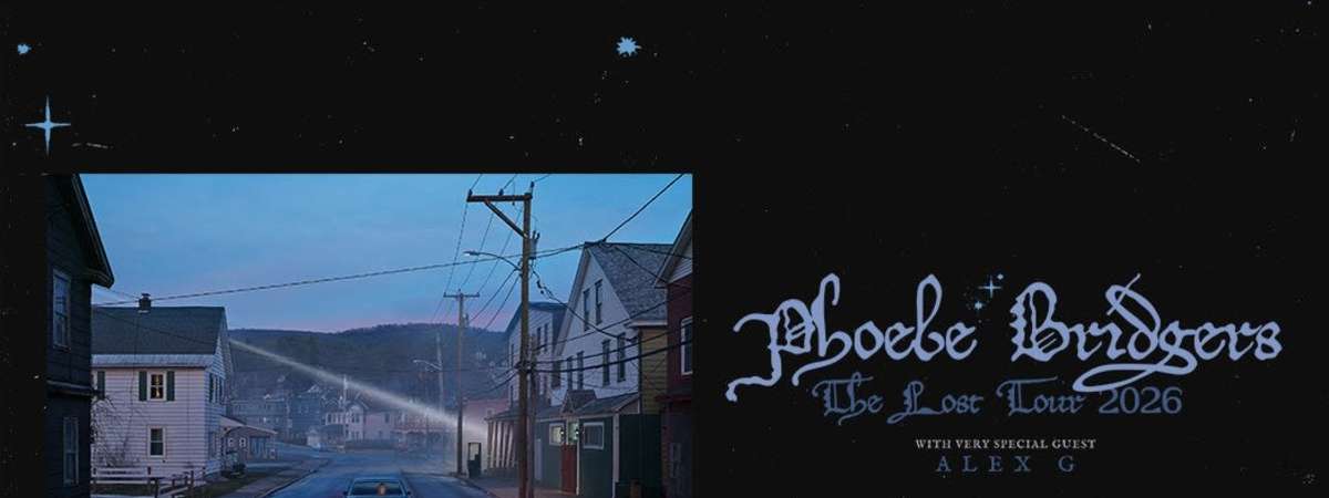 Phoebe Bridgers: The Lost Tour 2026 | SOLD OUT with very special guest Alex G